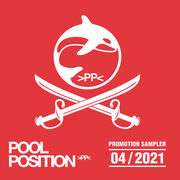 POOL POSITION PROMOTION SAMPLER 04/2021 POOL POSITION PROMOTION SAMPLER 04/2021