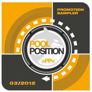 POOL POSITION PROMOTION SAMPLER 03/2012 POOL POSITION PROMOTION SAMPLER 03/2012