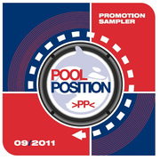 POOL POSITION PROMOTION SAMPLER 09/2011 POOL POSITION PROMOTION SAMPLER 09/2011