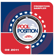POOL POSITION PROMOTION SAMPLER 05/2011 POOL POSITION PROMOTION SAMPLER 05/2011